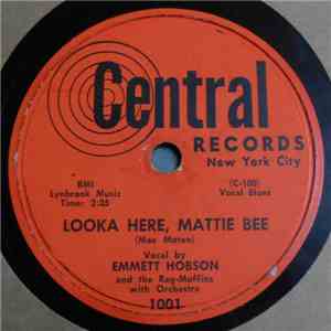 Emmett Hobson And The Rag-Muffins / Georgia Lane - Looka Here, Mattie Bee / Oo-Wee Mr. Jeff download free