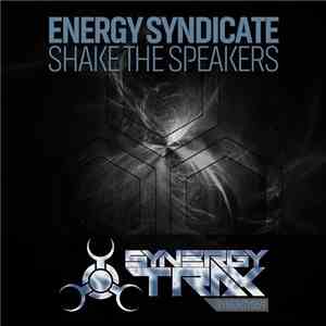 Energy Syndicate - Shake The Speakers download mp3 flac