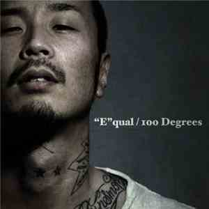 "E"qual - 100 Degrees download free