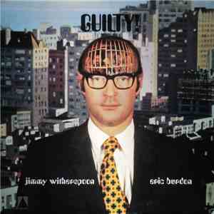 Eric Burdon & Jimmy Witherspoon - Guilty! download free