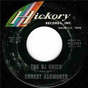 Ernest Ashworth - Scene Of Destruction / The DJ Cried download mp3 flac