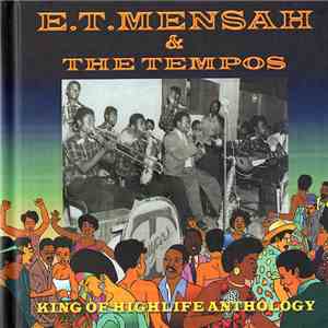 E.T. Mensah & The Tempos - King Of Highlife Anthology (4cd Set) download free