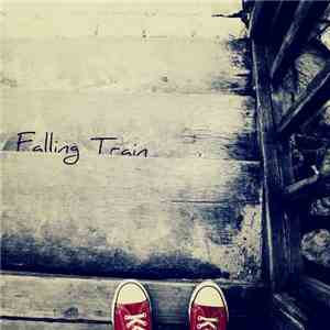 Falling Train - Falling Train download mp3 flac