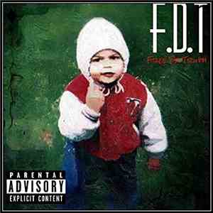 F.D.T. - Free Da Truth download free