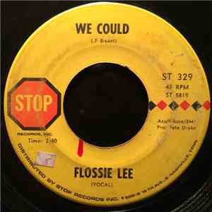 Flossie Lee - We Could / Little Miss Nobody download mp3 flac