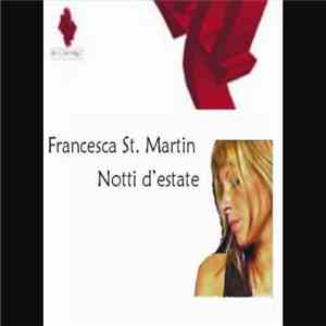 Francesca St. Martin - Notti D'Estate download mp3 flac