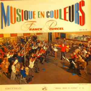 Franck Pourcel Et Son Grand Orchestre - Musique En Couleurs download mp3 flac