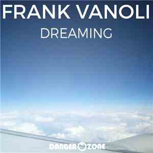 Frank Vanoli - Dreaming download mp3 flac
