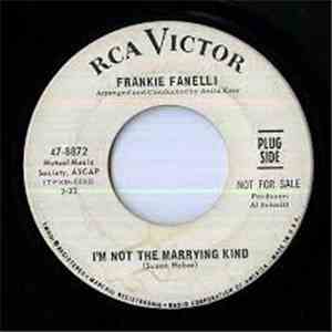 Frankie Fanelli - I'm Not The Marrying Kind download mp3 flac