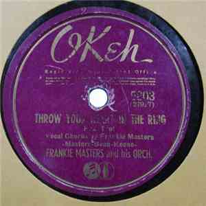 Frankie Masters And His Orchestra - Throw Your Heart In The Ring / Falling Leaves download free