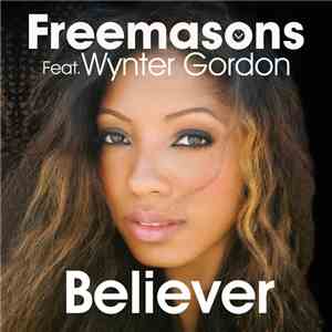Freemasons Feat. Wynter Gordon - Believer download mp3 flac