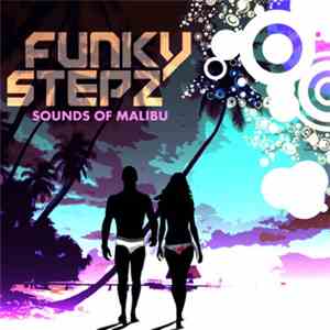 Funkystepz - Sounds Of Malibu download mp3 flac