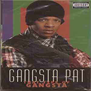 Gangsta Pat - That Type Of Gangsta download free