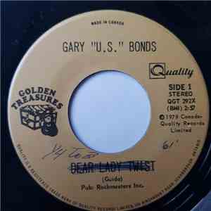 Gary U.S. Bonds - Dear Lady Twist / Quarter To Three download mp3 flac