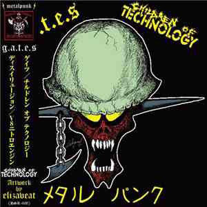 G.A.T.E.S / Children Of Technology - Metal Punk download free