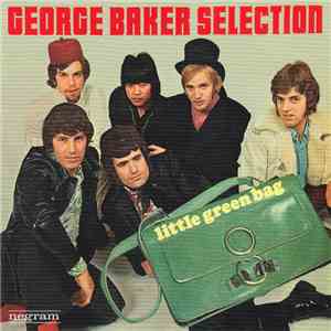 George Baker Selection - Little Green Bag download free