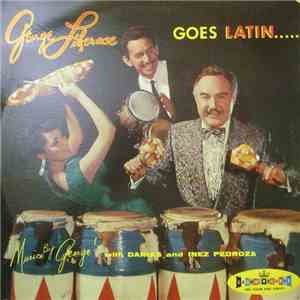 George Liberace With Darias And Inez Pedroza - George Liberace Goes Latin download free