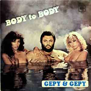 Gepy & Gepy - Body To Body download mp3 flac