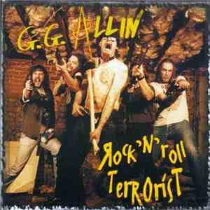 G.G. Allin - Rock'n'Roll Terrorist download mp3 flac