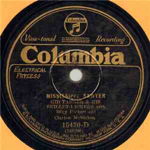Gid Tanner & His Skillet-Lickers With Riley Puckett And Clayton McMichen - Mississippi Sawyer / Going On Downtown download mp3 flac