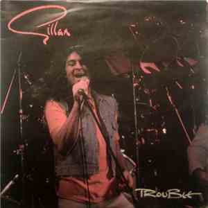 Gillan - Trouble download mp3 flac