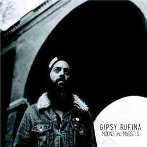 Gipsy Rufina - Moons and Mussels download free