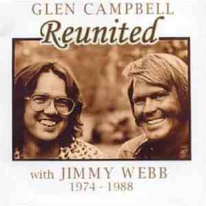 Glen Campbell - Reunited With Jimmy Webb 1974 - 1988 download mp3 flac
