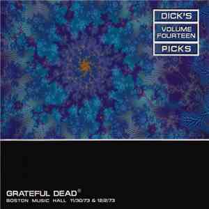 Grateful Dead - Dick's Picks Volume Fourteen: Boston Music Hall - 11/30/73 & 12/2/73 download free
