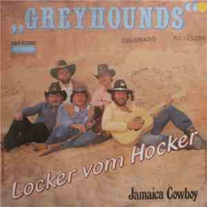 Greyhounds - Locker Vom Hocker download mp3 flac