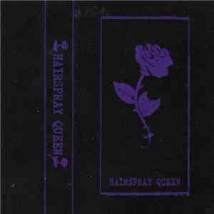 Hairspray Queen - Cassette download free