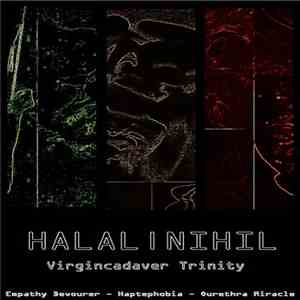 Halalnihil - Virgincadaver Trinity download mp3 flac