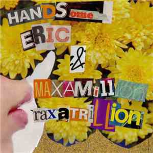handsome eric, Maximillion Raxatrillion - split download mp3 flac