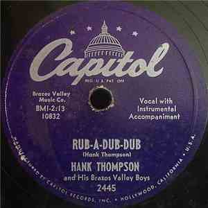 Hank Thompson And His Brazos Valley Boys - Rub-A-Dub-Dub / I'll Sign My Heart Away download mp3 flac