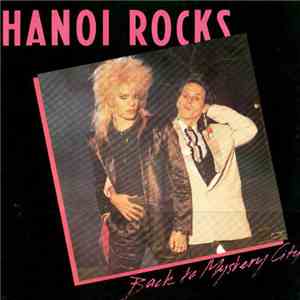 Hanoi Rocks - Back To Mystery City download mp3 flac