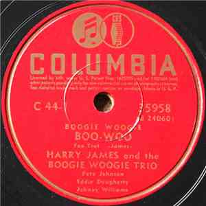 Harry James And His Boogie Woogie Trio - Boo-Woo/Woo-Woo download mp3 flac