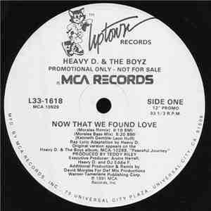 Heavy D. & The Boyz - Now That We Found Love download free