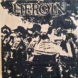 Heroin  - Heroin download free