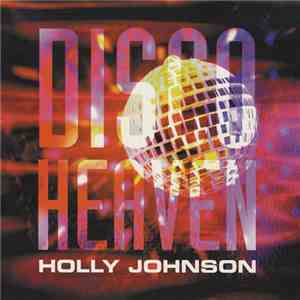 Holly Johnson - Disco Heaven download free