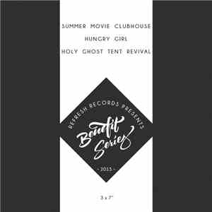 Holy Ghost Tent Revival, Hungry Girl, Summer Movie Clubhouse - Benefit Series 2015 Bundle download free