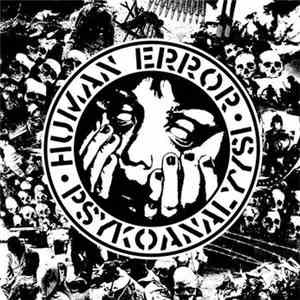 Human Error  / Psykoanalyysi - Human Error - Psykoanalyysi Split download free