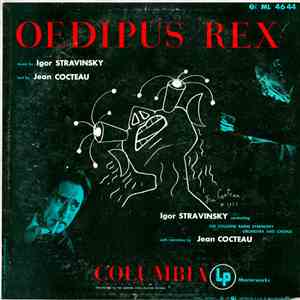 Igor Stravinsky Conducting The Cologne Radio Symphony Orchestra And Chorus With Narration By Jean Cocteau - Oedipus Rex download mp3 flac