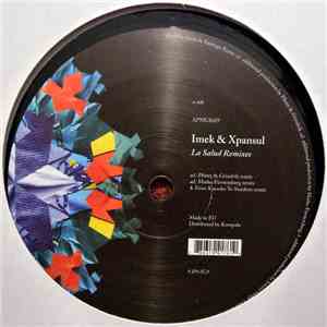 Imek & Xpansul - La Salud Remixes download mp3 flac