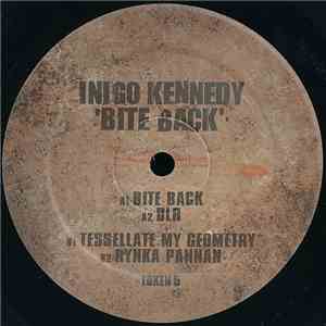 Inigo Kennedy - Bite Back download free
