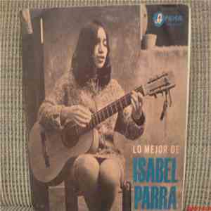 Isabel Parra - Lo Mejor De Isabel Parra download mp3 flac