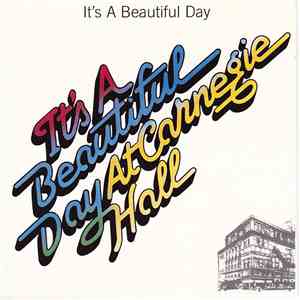 It's A Beautiful Day - At Carnegie Hall download mp3 flac