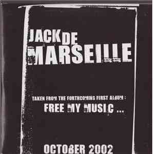 Jack De Marseille - Free My Music... download mp3 flac