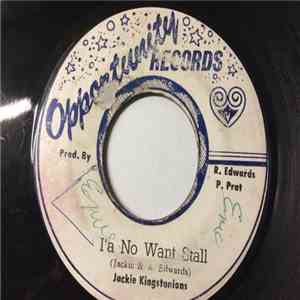 Jackie Kingstonians - I'a No Want Stall download free