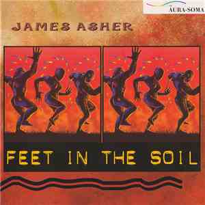 James Asher - Feet In The Soil download mp3 flac