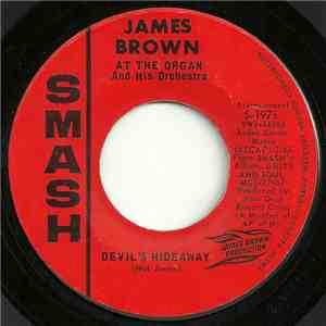 James Brown And His Orchestra - Devil's Hideaway / Who's Afraid Of Virginia Woolf? download free