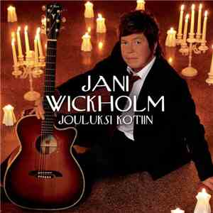 Jani Wickholm - Jouluksi Kotiin download mp3 flac